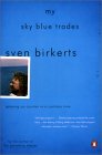 Discover More About 'My Sky Blue Trades'