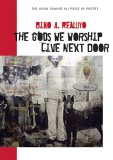Discover More About 'The Gods We Worship Live Next Door'