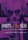 Discover More About 'Spirits Of The Dead'